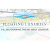 Kai Shelf Lounger - Single Chair (9 inches of water or less)